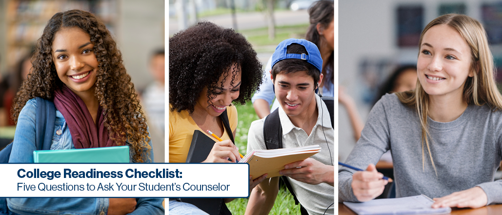 College Readiness Checklist: How to Prepare Your High School Student for Success