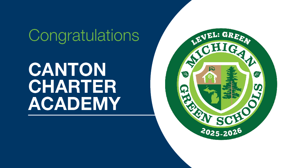 Canton Charter Academy in Canton, MI is a Michigan Green School